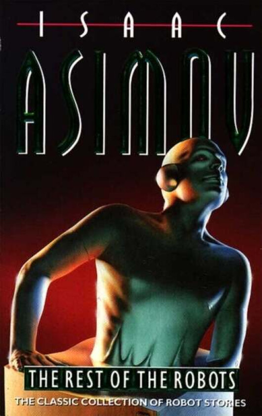 The Rest of the Robots av Isaac Asimov