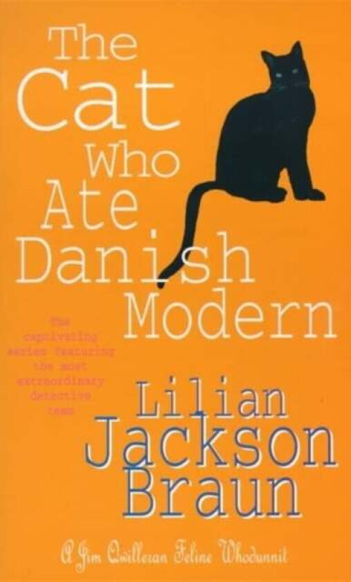 The Cat Who Ate Danish Modern (The Cat Who... Mysteries, Book 2) av Lilian Jackson Braun