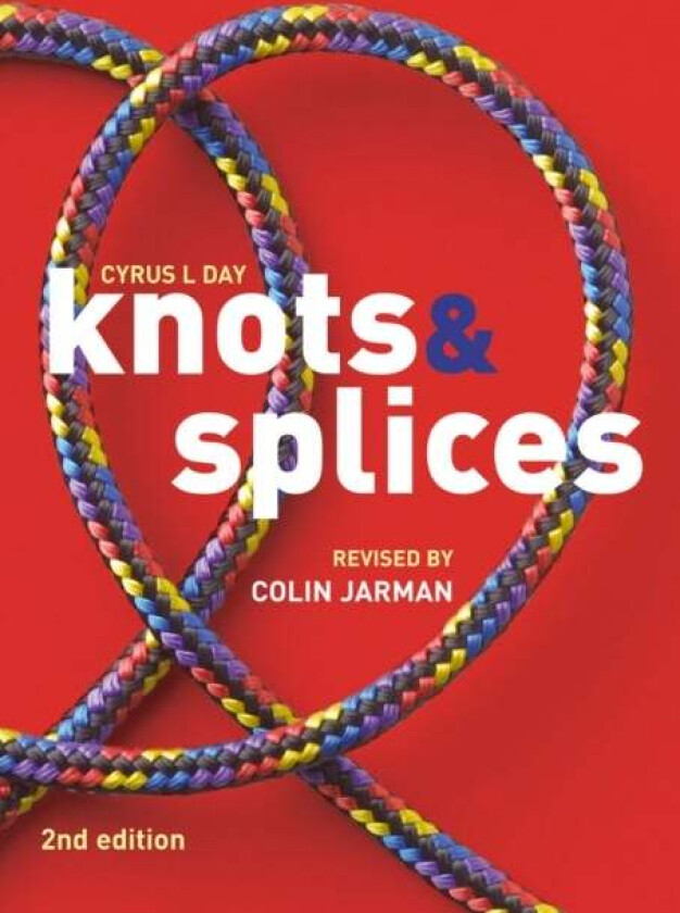 Knots and Splices av Colin Jarman