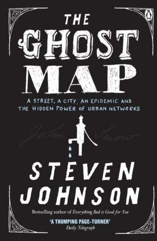 The Ghost Map av Steven Johnson