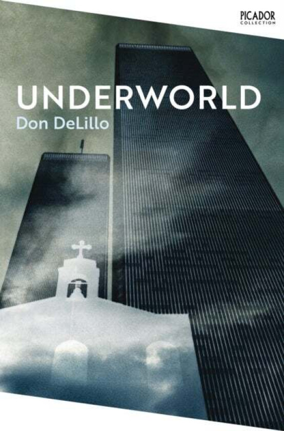 Underworld av Don DeLillo