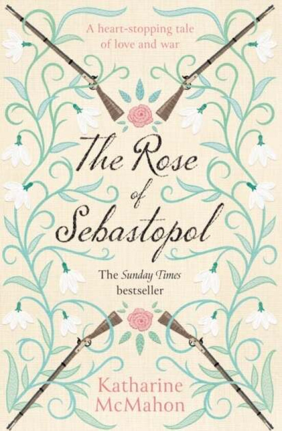 The Rose Of Sebastopol av Katharine McMahon