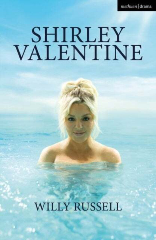 Shirley Valentine av Willy Russell
