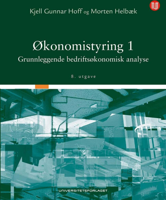 Økonomistyring 1 av Morten Helbæk, Kjell Gunnar Hoff