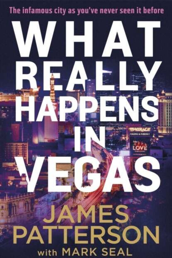What Really Happens in Vegas av James Patterson