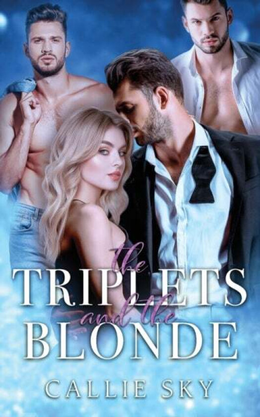 The Triplets And The Blonde Av Callie Sky
