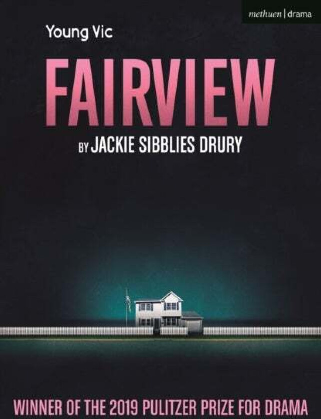 Fairview av Jackie Sibblies Drury