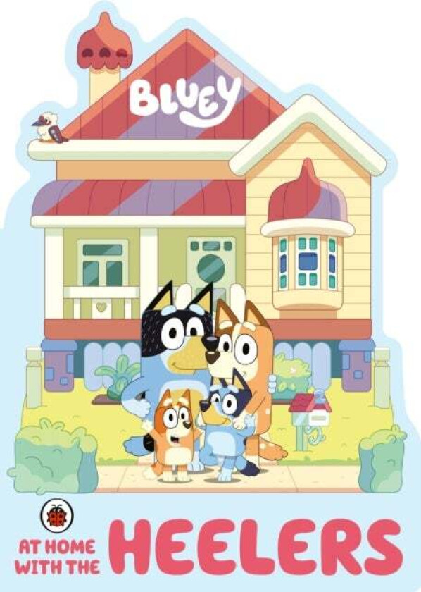 Bluey: At Home with the Heelers av Bluey