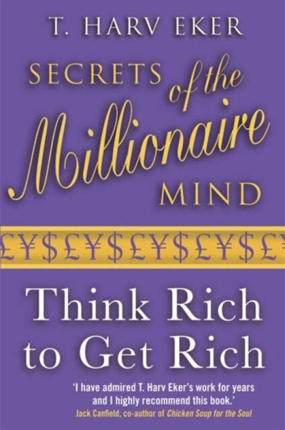 Secrets Of The Millionaire Mind av T. Harv Eker