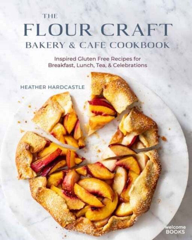 The Flour Craft Bakery and Cafe Cookbook av Heather Hardcastle