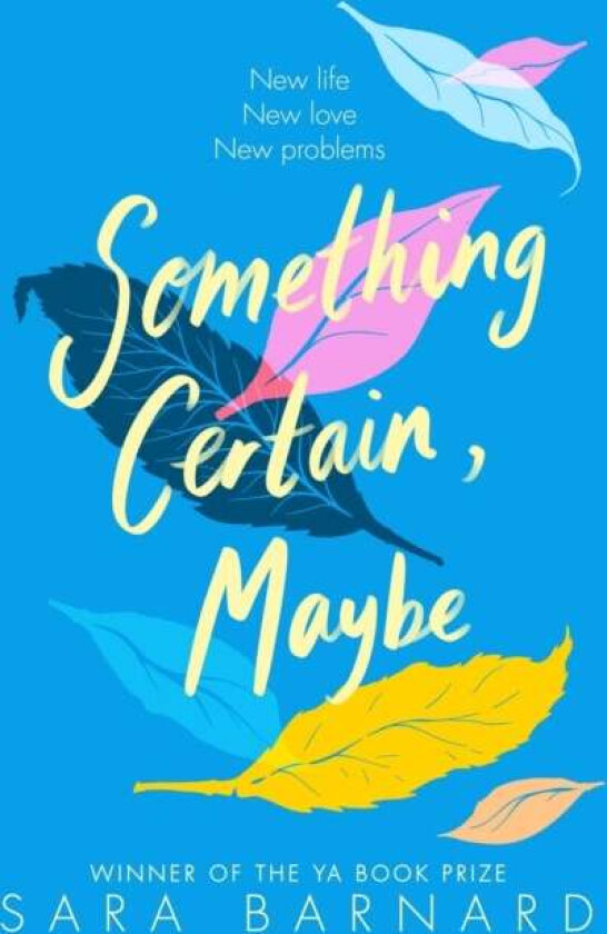 Something Certain, Maybe av Sara Barnard