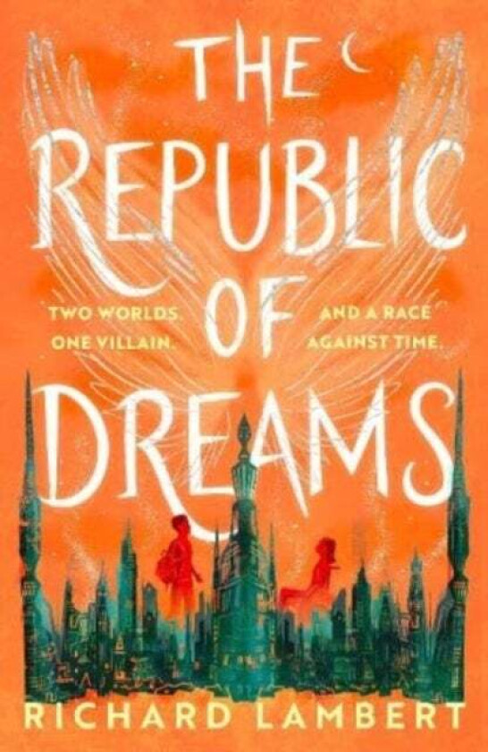 Republic of Dreams av Richard Lambert