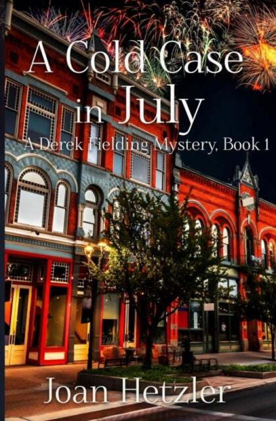 A Cold Case in July av Joan Hetzler
