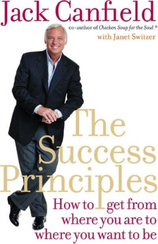 The Success Principles av Jack Canfield