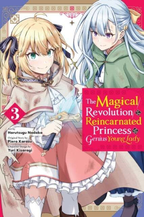 The Magical Revolution of the Reincarnated Princess and the Genius Young Lady, Vol. 3 (manga) av Piero Karasu