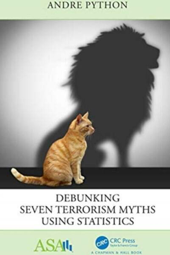 Debunking Seven Terrorism Myths Using Statistics av Andre Python