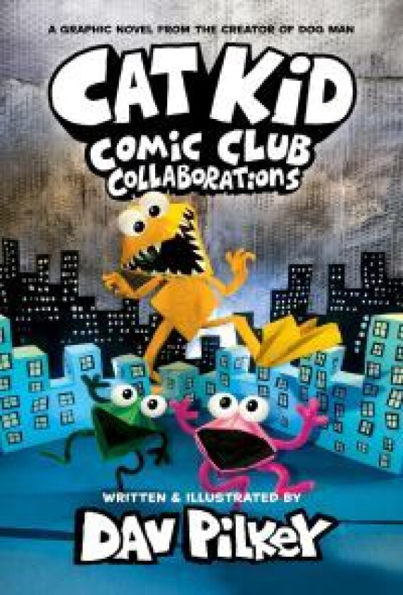 Cat Kid Comic Club 4: from the Creator of Dog Man av Dav Pilkey