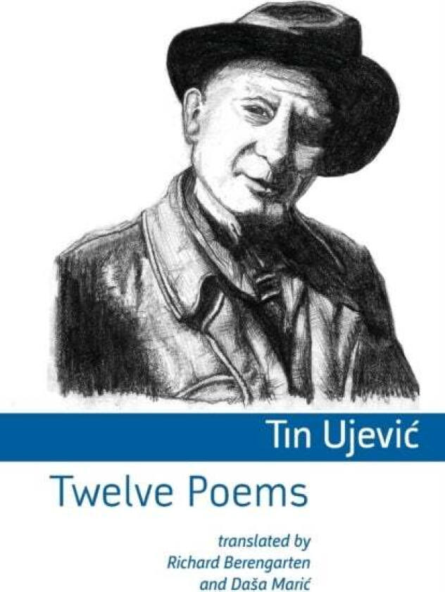 Twelve Poems av Tin Ujevic