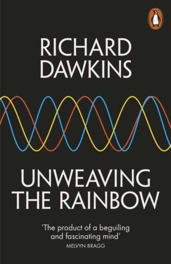 Unweaving the Rainbow av Richard Dawkins