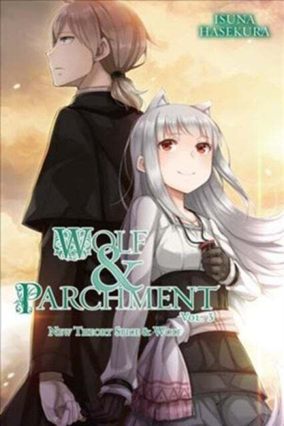 Wolf & Parchment: New Theory Spice & Wolf, Vol. 3 (light novel) av Isuna Hasekura