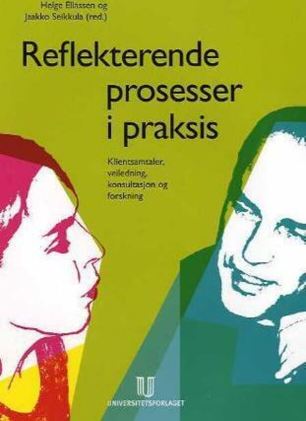 Reflekterende prosesser i praksis