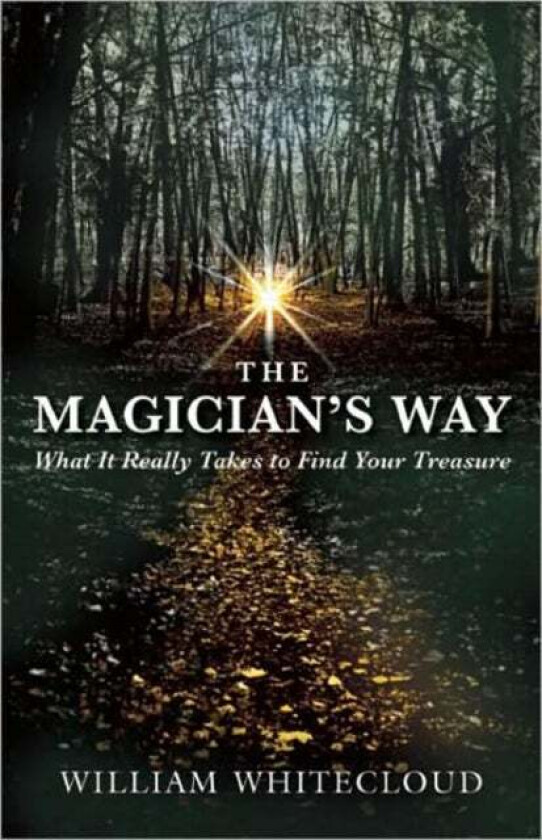 The Magician's Way av William Whitecloud