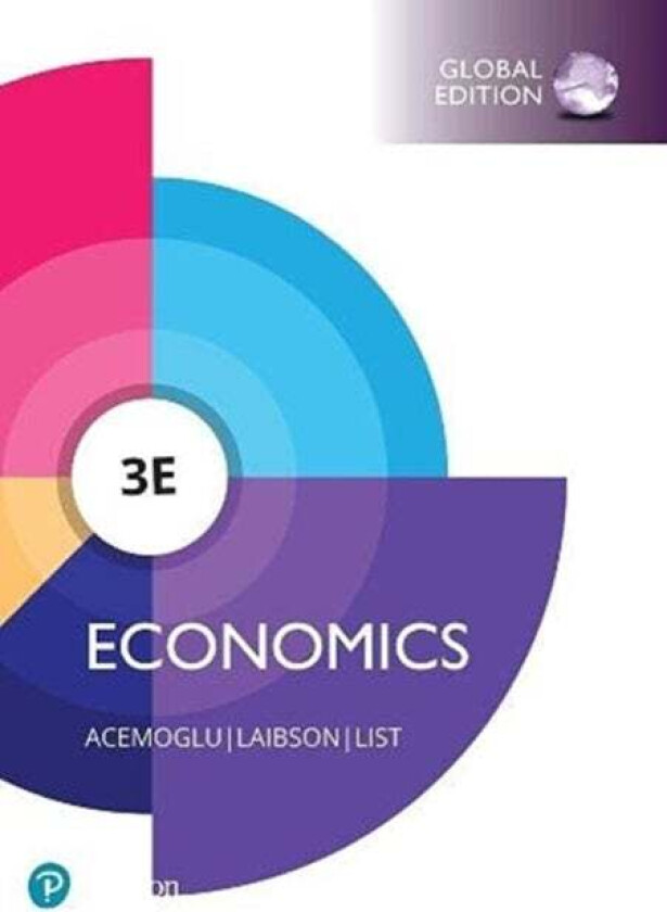 Economics, Global Edition av Daron Acemoglu, David Laibson, John List