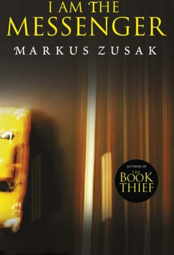 I Am the Messenger av Markus Zusak