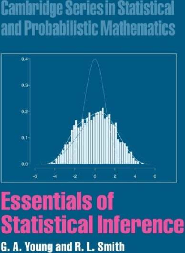 Essentials of Statistical Inference av G. A. (Imperial College of Science Technology and Medicine London) Young, R. L. (University of North Carolina C
