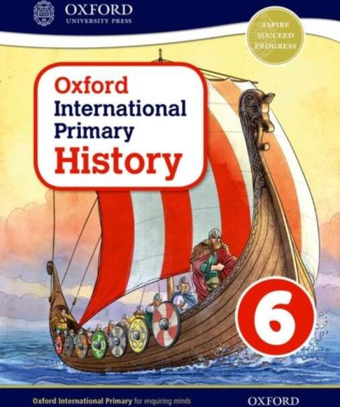 Oxford International Primary History: Student Book 6 av Helen Crawford