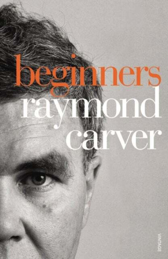 Beginners av Raymond Carver