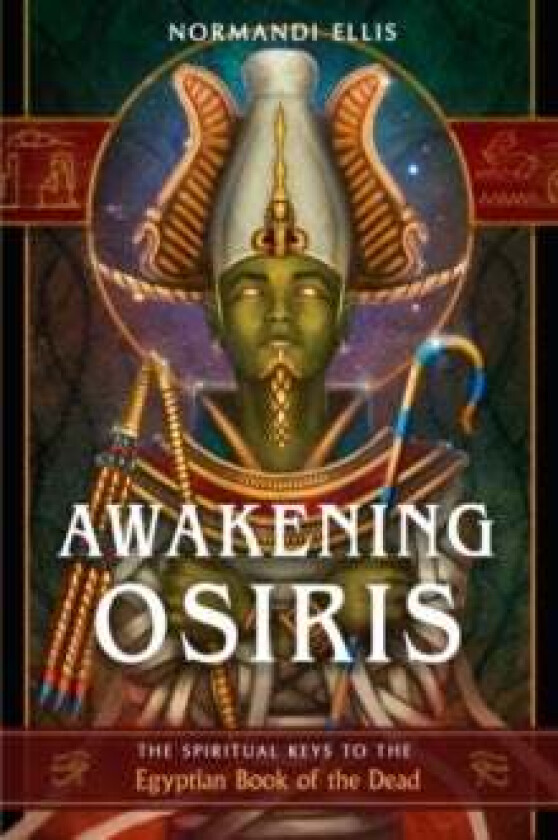 Awakening Osiris av Normandi (Normandi Ellis) Ellis