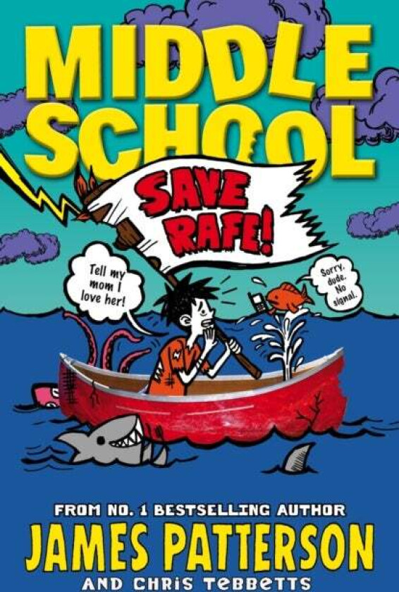 Middle School: Save Rafe! av James Patterson