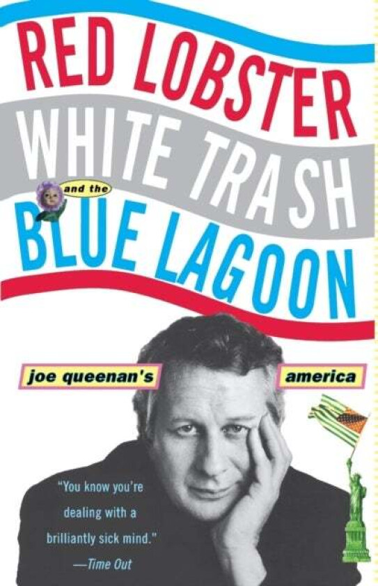 Red Lobster, White Trash, & the Blue Lagoon av Joe Queenan
