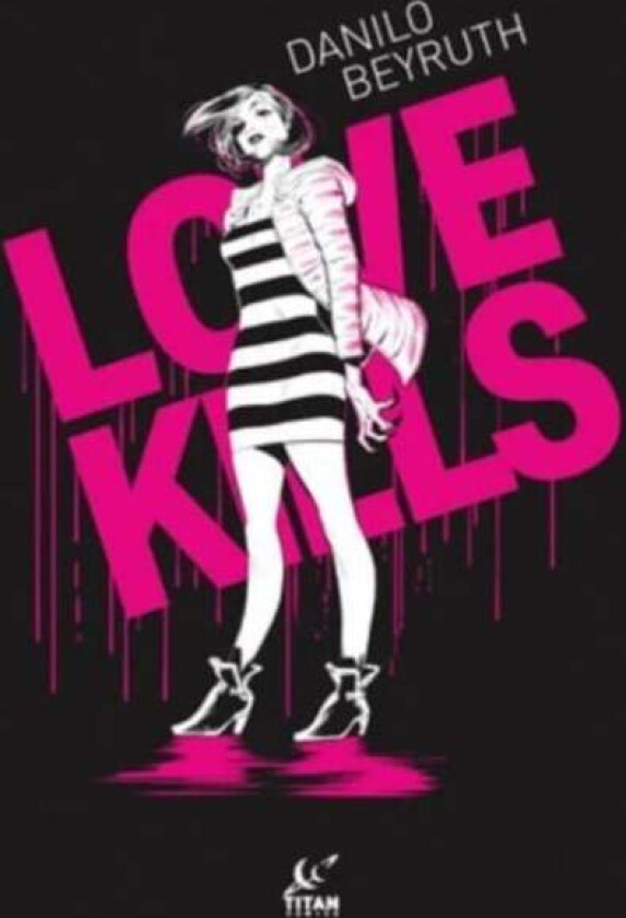 Love Kills av Danilo Beyruth