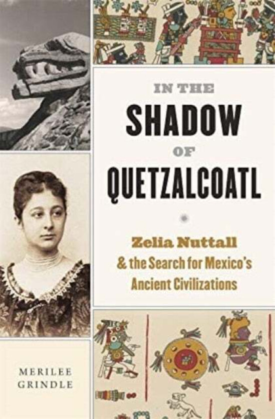 In the Shadow of Quetzalcoatl av Merilee Grindle