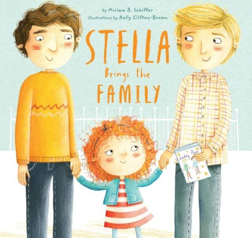 Stella Brings the Family av Miriam B. Schiffer