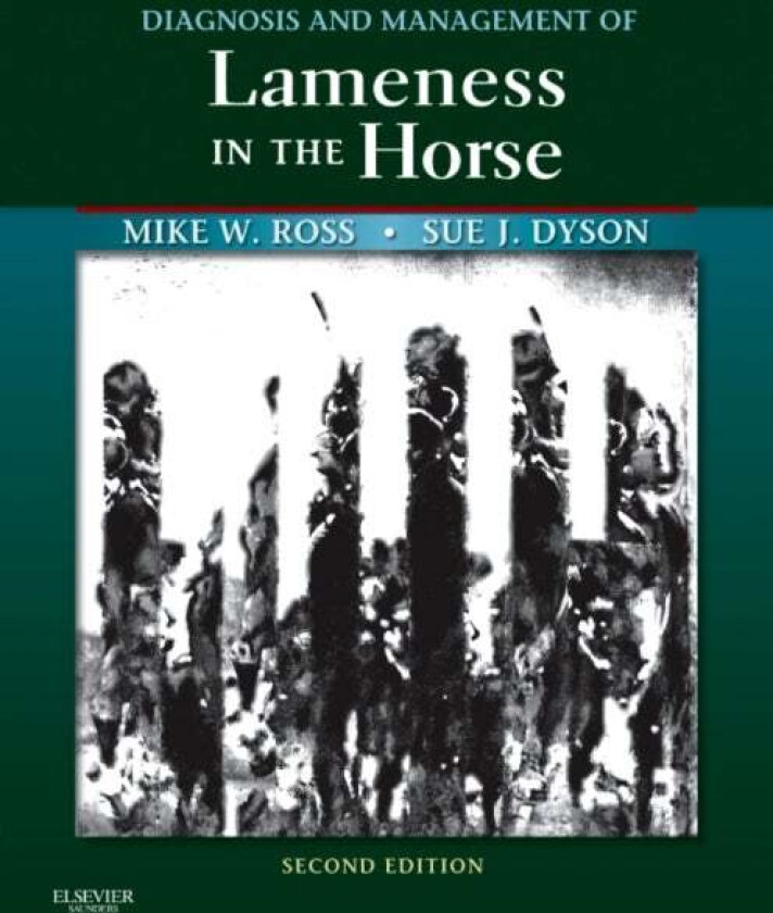 Diagnosis and Management of Lameness in the Horse av Michael W. (Professor of Surgery Department of Clinical Studies School of Veterinary Medicine Uni
