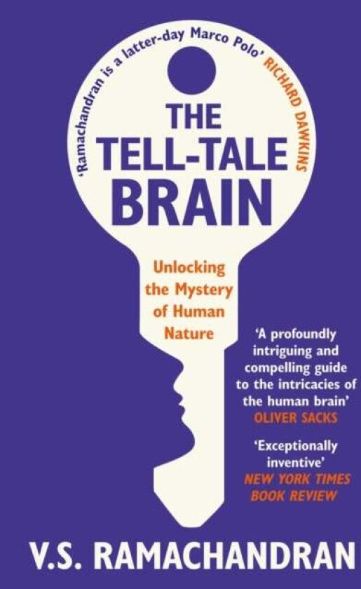 The Tell-Tale Brain av V. S. Ramachandran