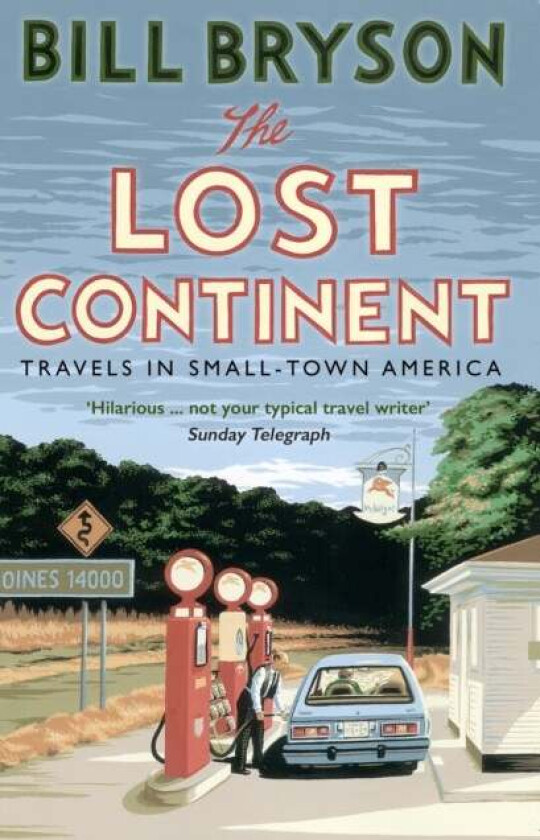 The lost continent av Bill Bryson