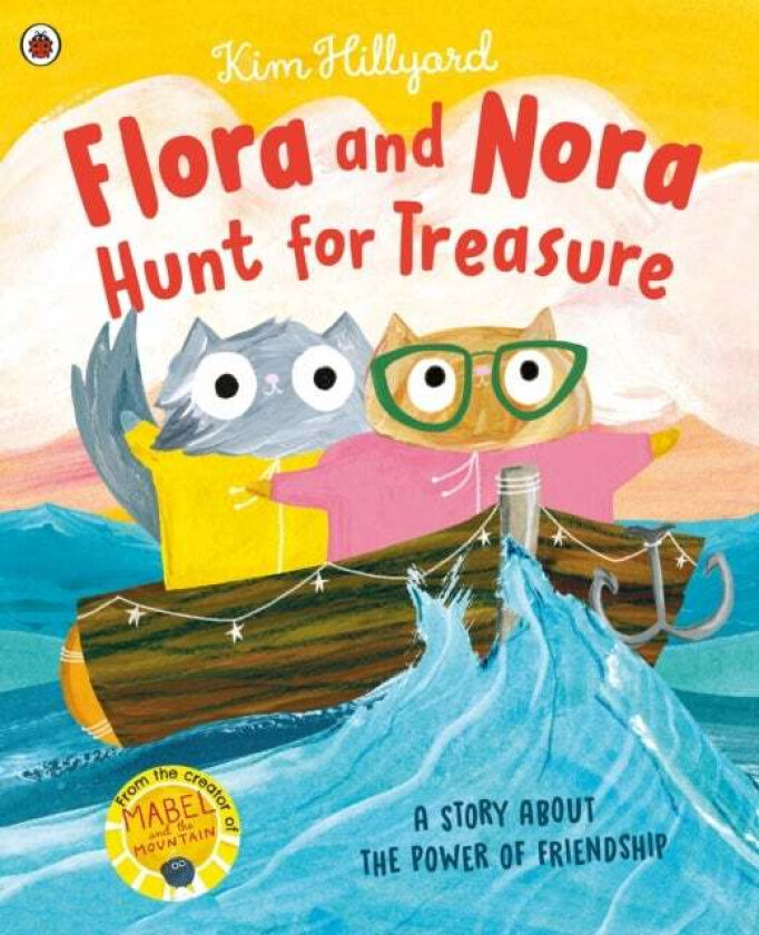 Flora and Nora Hunt for Treasure av Kim Hillyard