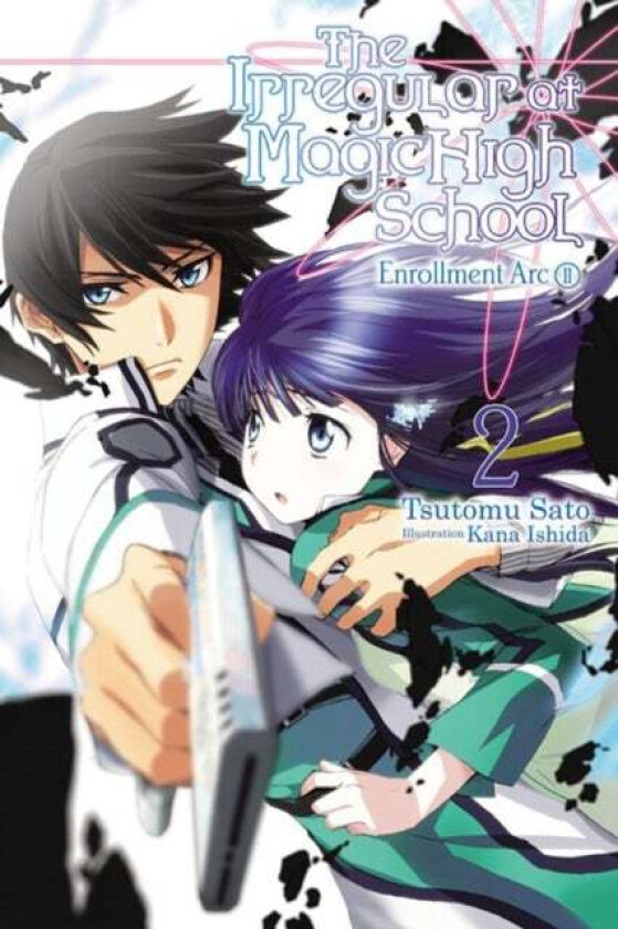 The Irregular at Magic High School, Vol. 2 (light novel) av Tsutomu Satou