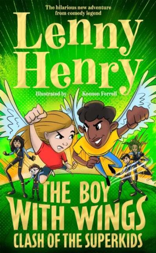 The Boy With Wings: Clash of the Superkids av Lenny Henry
