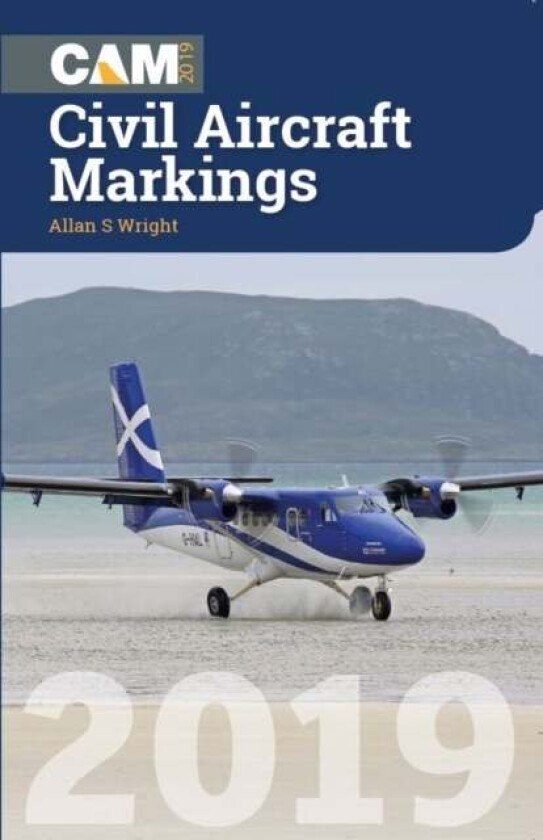 Civil Aircraft Markings 2019 av Allan S Wright