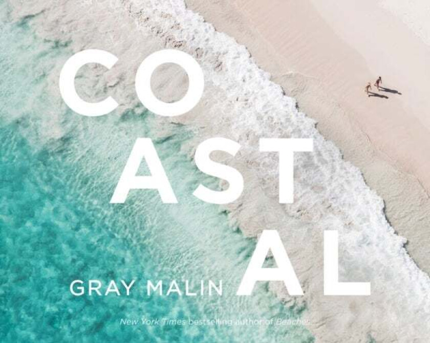 Gray Malin: Coastal av Gray Malin