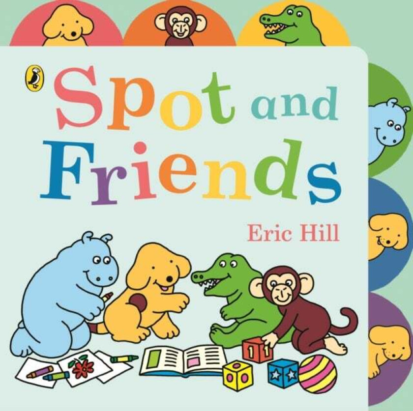 Spot and Friends av Eric Hill