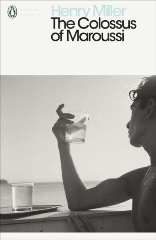 The Colossus of Maroussi av Henry Miller