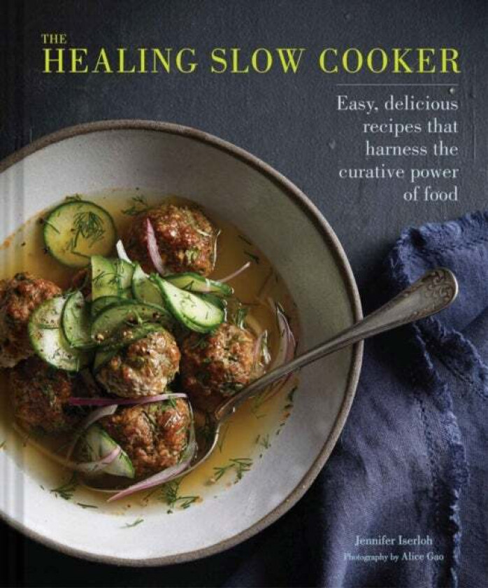 Healing Slow Cooker av Jennifer Iserloh