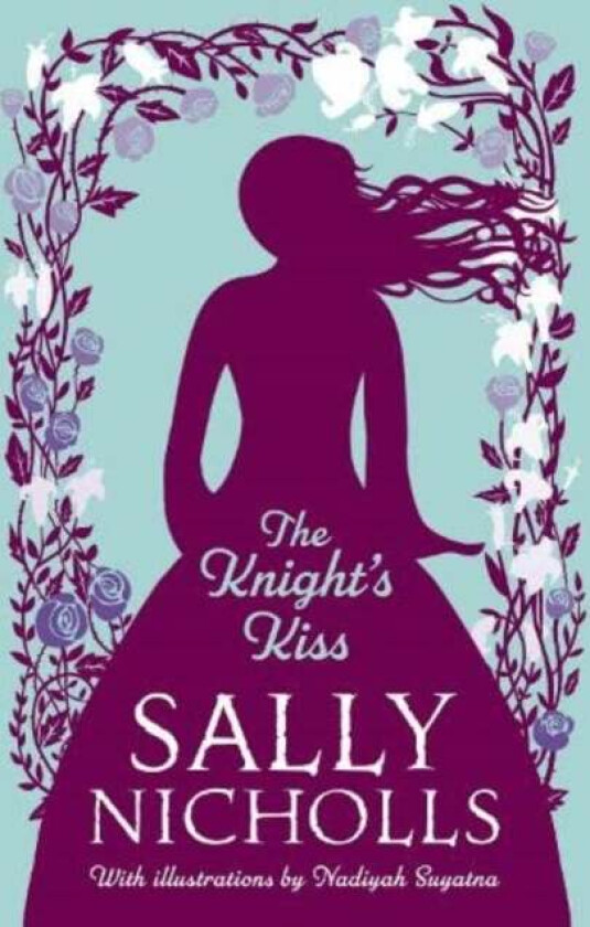 The Knight's Kiss av Sally Nicholls
