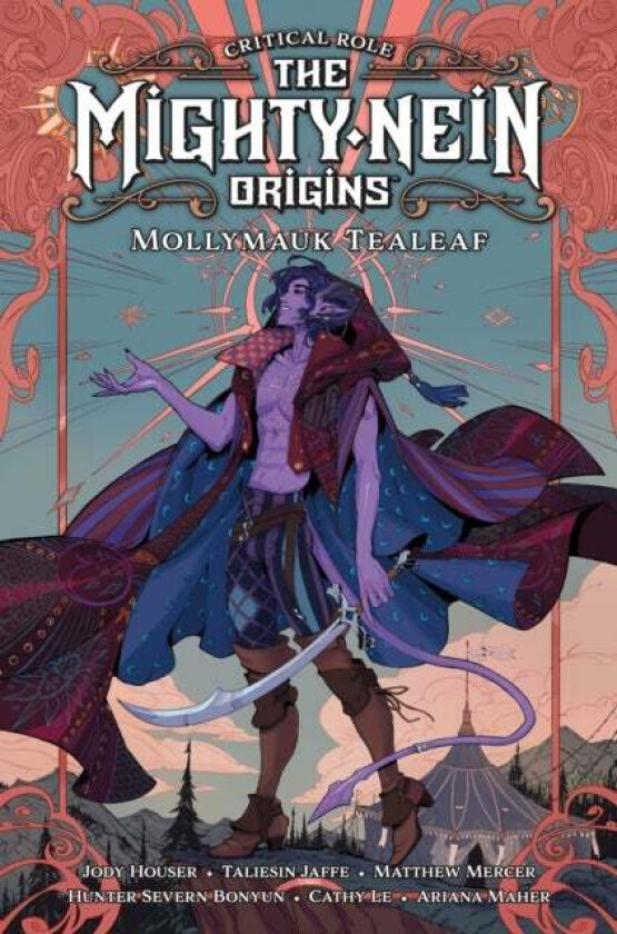 Critical Role: The Mighty Nein Origins -- Mollymauk Tealeaf av Jody Houser, Hunter Severn Bonyun, Taliesin Jaffe